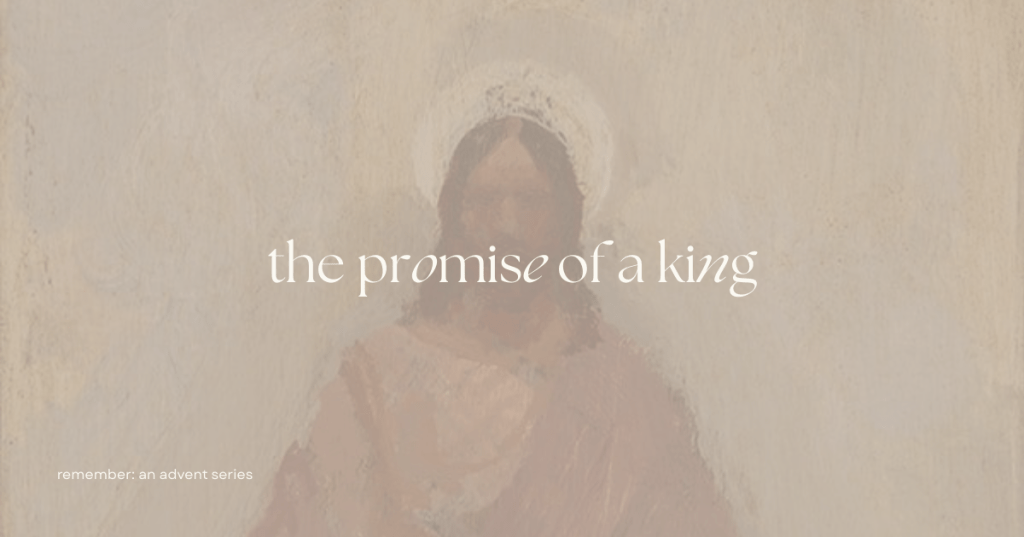 The Promise of a&nbsp;King